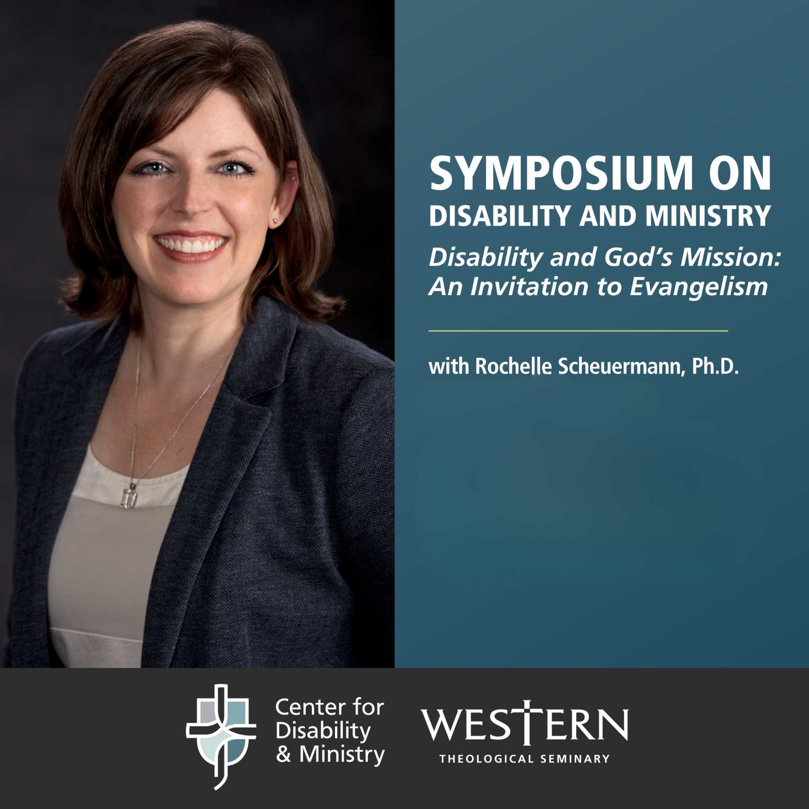 Symposium on Disability and Ministry: Disability and God's Mission: an Invitation to Evangelism 